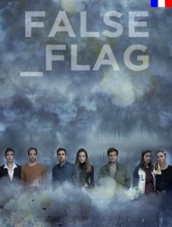 False Flag SAISON 2