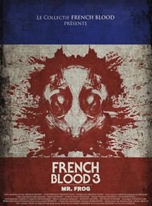 French Blood 3 - Mr. Frog